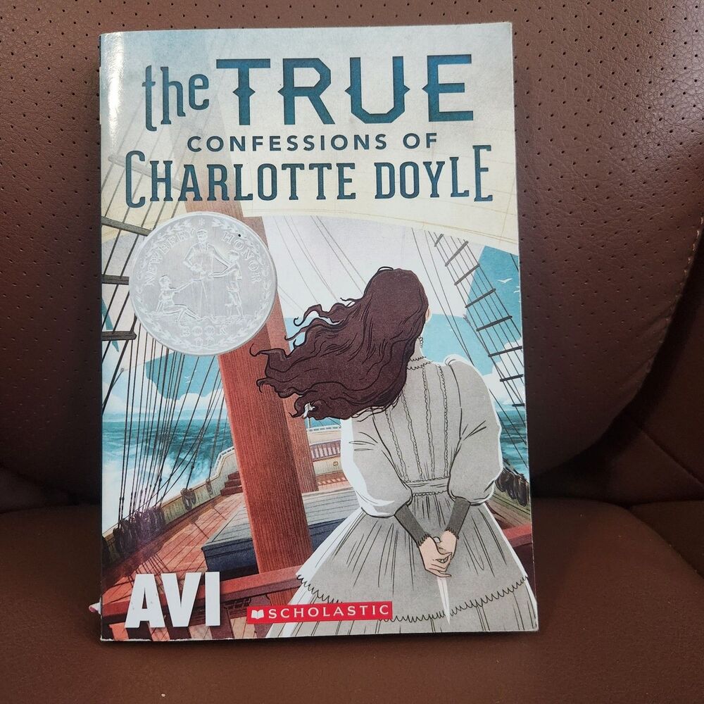 The True Confessions of Charlotte Doyle Avi PB Newbery Honor Historical Novel